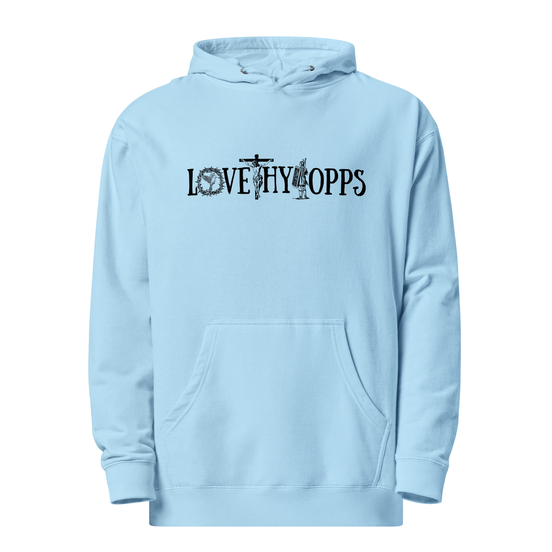 He Loved Us Hoodie – Love Thy Opps